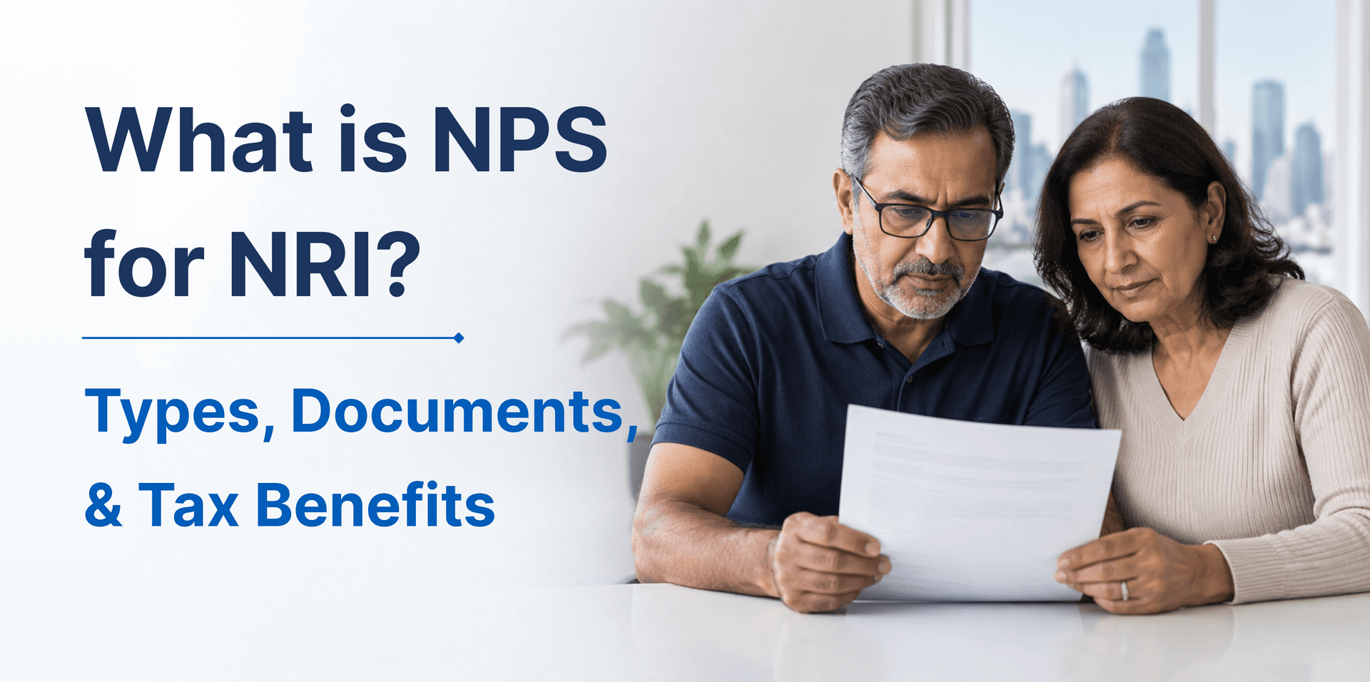 What is NPS for NRI? Types, Documents, & Tax Benefits